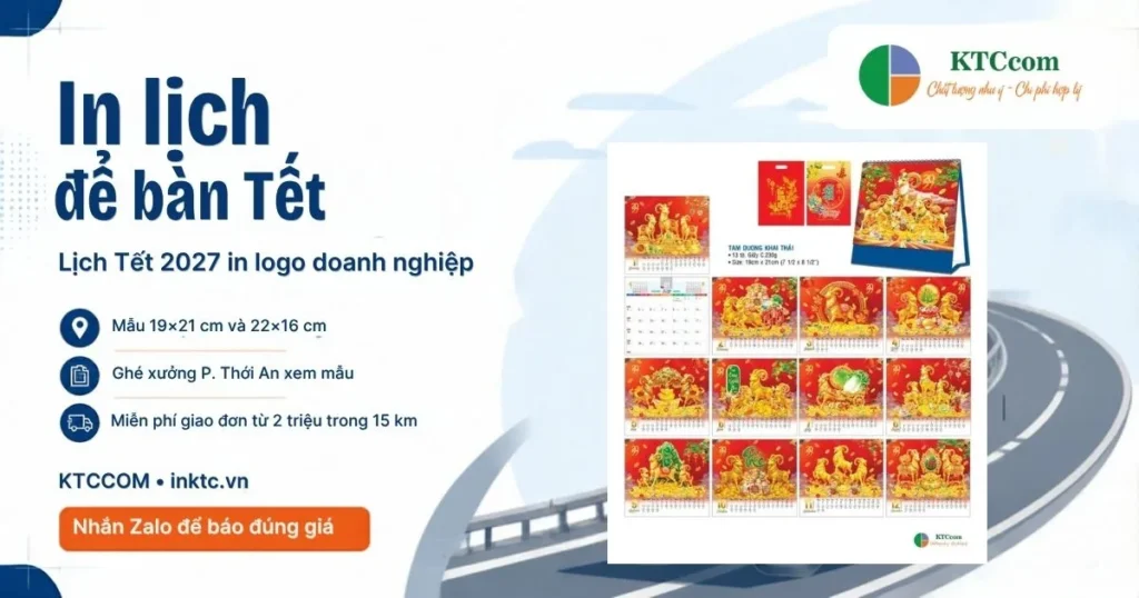 Hình minh họa in lịch để bàn Tết 2027 in logo doanh nghiệp tại xưởng in KTCCOM, kèm mẫu lịch 19x21 cm